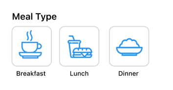 Breakfast, lunch and dinner quick selection controls
